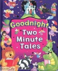 Goodnight Two Minute Tales