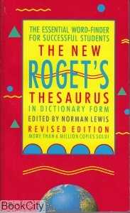 The New Roget's Thesaurus in Dictionary Form Student