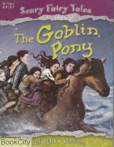 The Goblin Pony