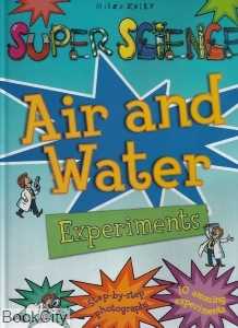 Air and Water Experiments