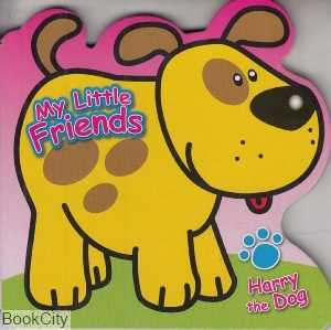My Little Friends Harry the Dog