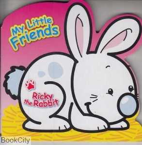 My Little Friends Ricky the Rabit