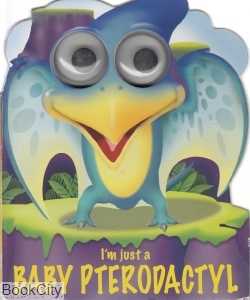 Im Just a Baby Pterodactyl