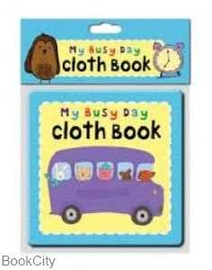 My Busy Day Cloth Book