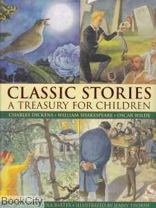Classic Stories a Treasury for Children