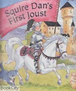 Squire Dan's First Joust