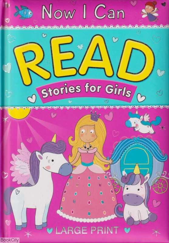 Now I Can Read Stories for Girls