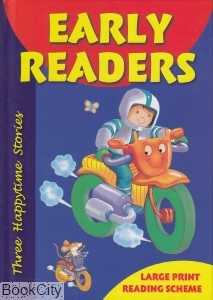 Early Readers Three Happytime Stories