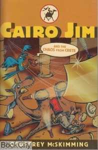 Cairo Jim and the Chaos from Crete