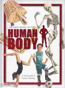 My First Book on the Human Body