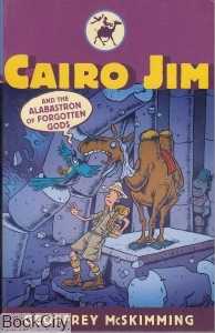 Cairo Jim and the Alabastron of Forgotten Gods