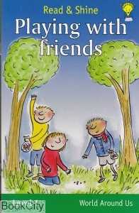 Playing With Freinds