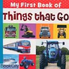 My First Book of Things That Go