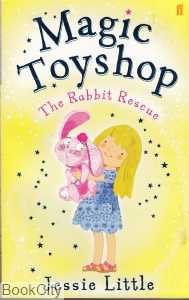 Magic Toyshop The Rabbit Rescue
