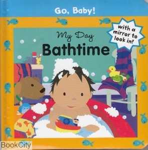 Go Baby My Day BathTime