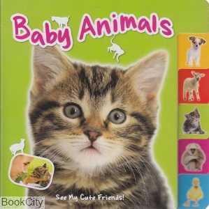 Baby Animals see my cute friends