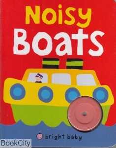 Bright Baby Noisy Boats