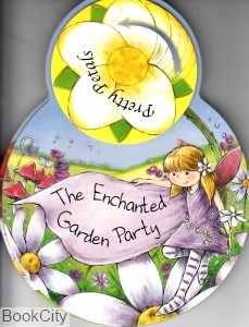 Pretty Petals The Enchanted Garden Party