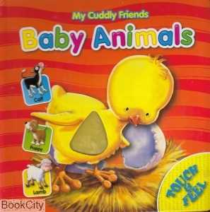 My Cuddly Friends Baby Animals