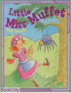 Little Miss Muffet And Friends
