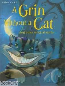 Grin Without a Cat