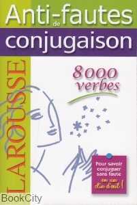 Larousse Conjugaison Anti