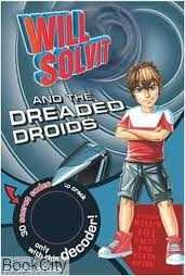 Will Solvit and the Dreaded Droids