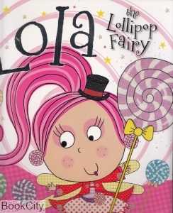 Lola the Lollipop Fairy