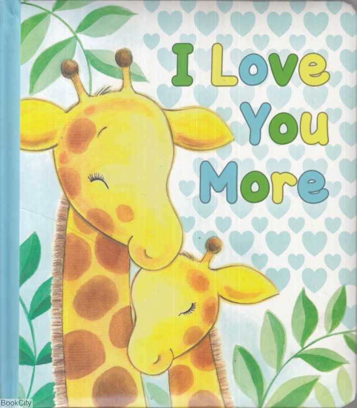I Love You More