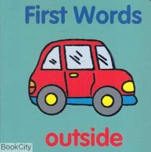 First Words Outside