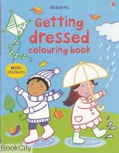 Getting Dressed Colouring Book