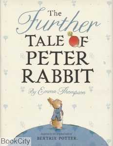 The Further Tale of Peter Rabbit