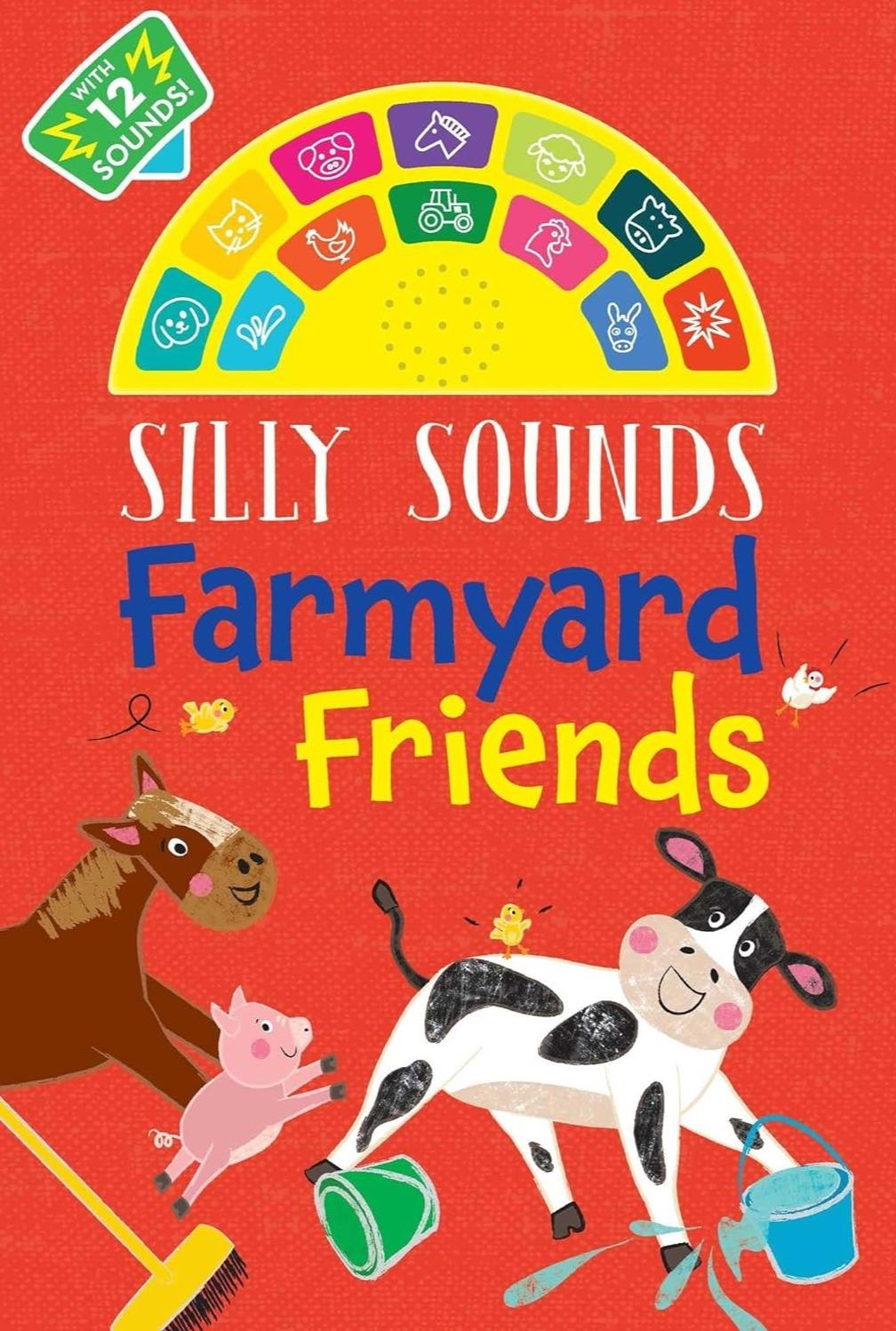 Silly Sounds Farmyard friends