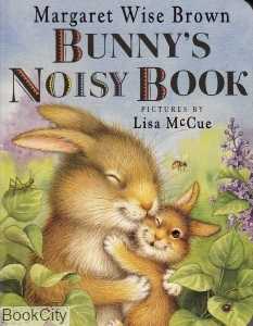 Bunnys Noisy Book