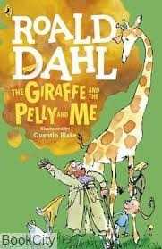 Roald Dahl the Giraffe and the Pelly and Me