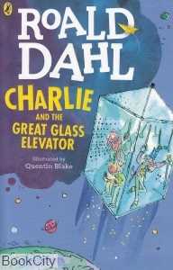 Roald Dahl Charlie and the Great Glass Elevator