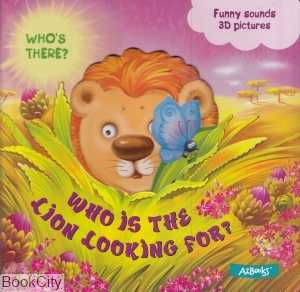 Who Is The Lion Looking For