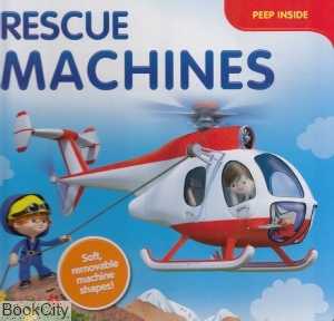 Rescue Machines