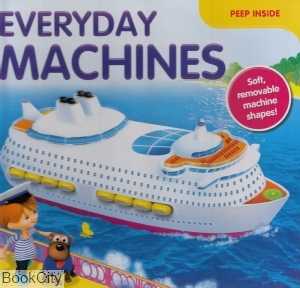 Everyday Machines