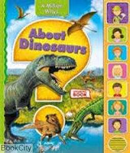 About Dinosaurs