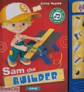 Sam the Builder