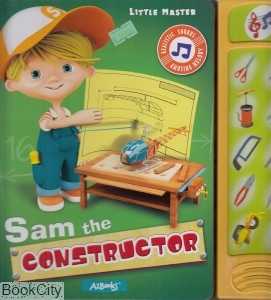 Sam the Constructor