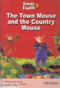 The Town Mouse and the Country Mouse