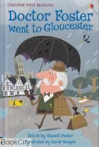 Doctor Foster Went To Gloucester