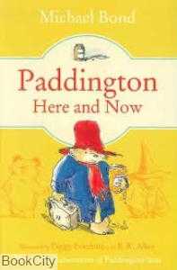 Paddington Here and Now