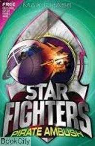 Star Fighters Pirate Ambush