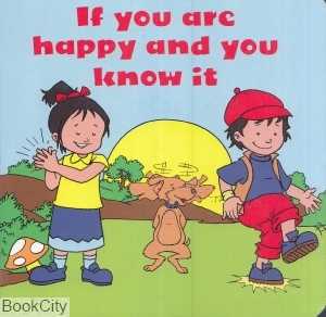If You Are Happy And You Know It