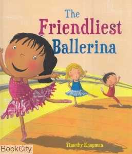 The Friendliest Ballerina