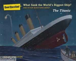 The Titanic