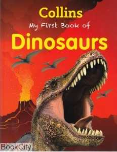 Collins my First Book Of Dinosaurs